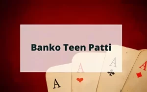 banko teen patti