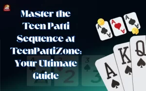 Teen Patti Sequence