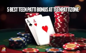 teen patti bonus