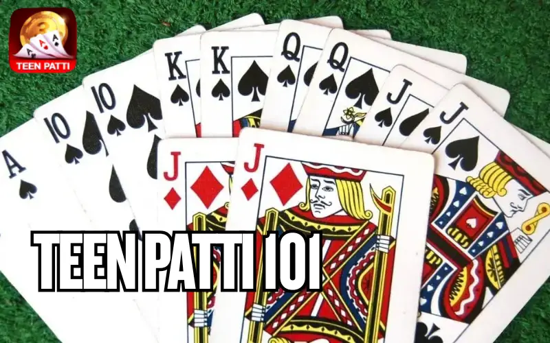 teen patti 101