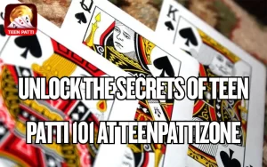 teen patti 101