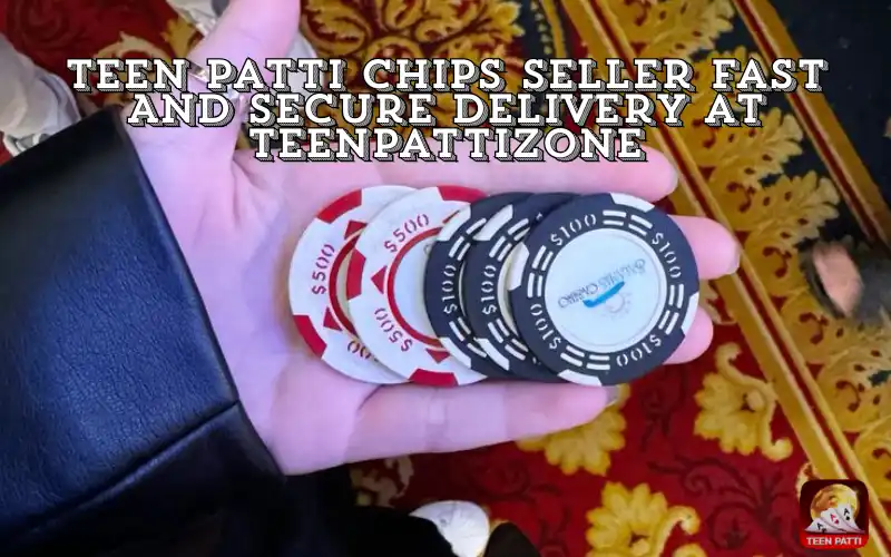 teen patti chips seller