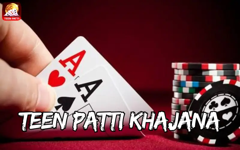 teen patti khajana
