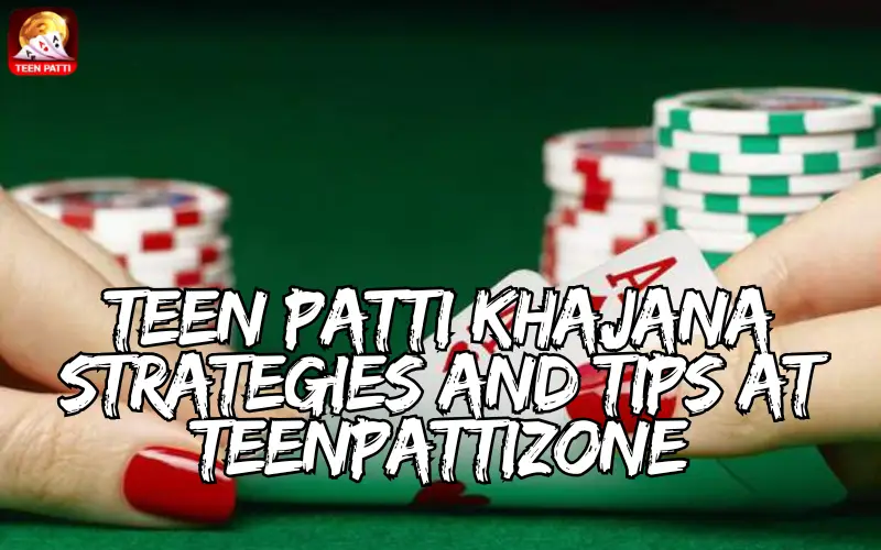 teen patti khajana